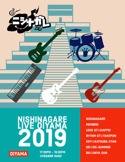 NISHINAGARE LIVE OIYAMA 2019 @Umejima Live&Bar Hugo